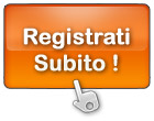 Registrati Subito !